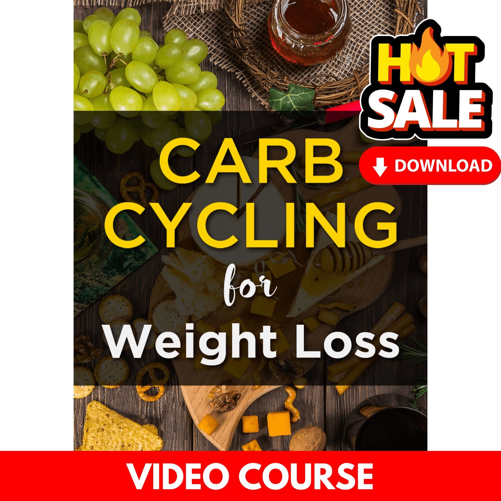 Carb Cycling for Weight Loss (Masterclass Video Course)