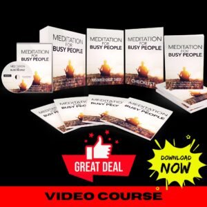 Meditation For Busy People Upgrade Package (Masterclass Video Course)